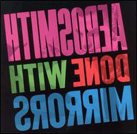 Aerosmith – Done With Mirrors