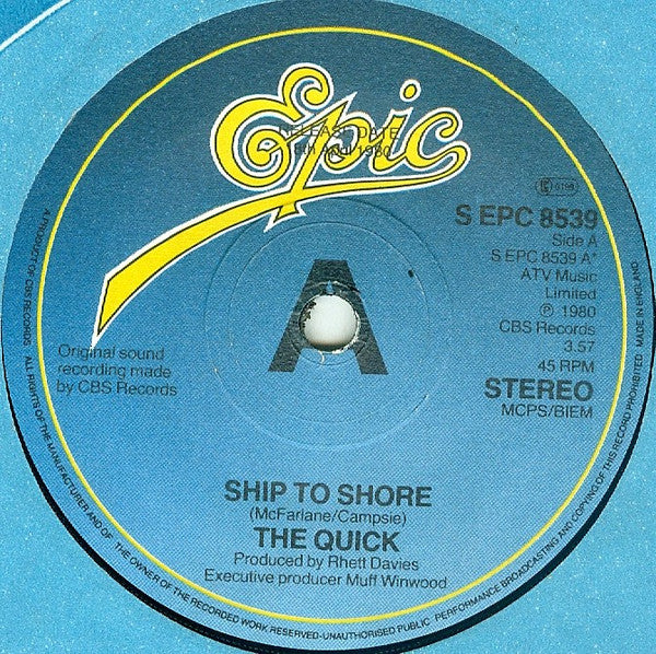The Quick – Ship To Shore