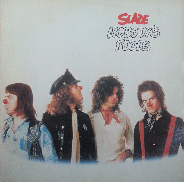 Slade – Nobody's Fools