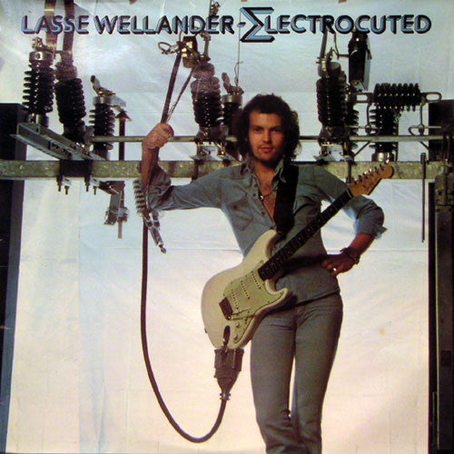 Lasse Wellander – Electrocuted