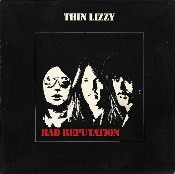Thin Lizzy – Bad Reputation