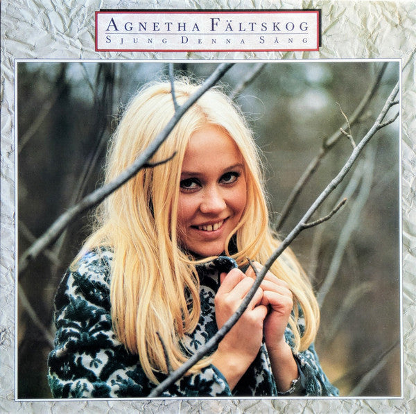 Agnetha Fältskog – Sjung Denna Sång
