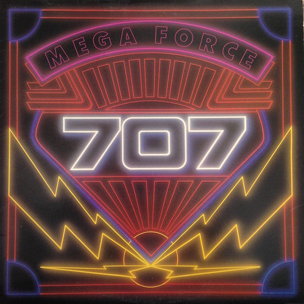 707 – Mega Force