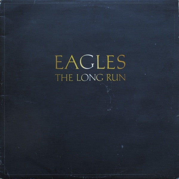 Eagles – The Long Run