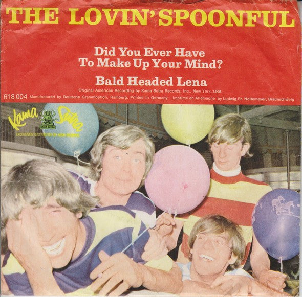 The Lovin' Spoonful – Did You Ever Have To Make Up Your Mind? / Bald Headed Lena