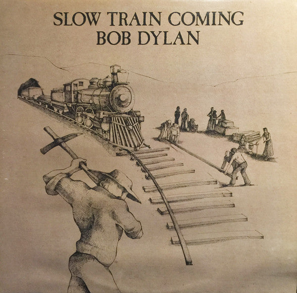 Bob Dylan – Slow Train Coming