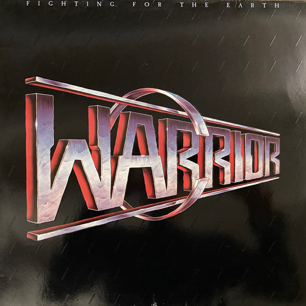 Warrior (6) – Fighting For The Earth