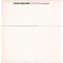 Lasse Englund – Lila Och Orange