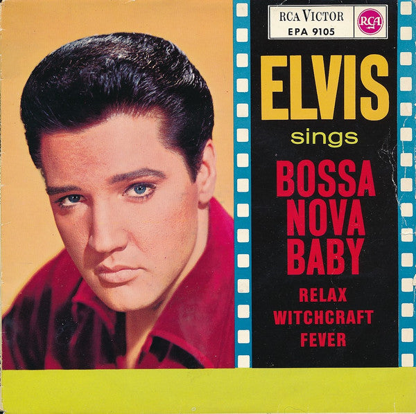 Elvis Presley With The Jordanaires – Elvis Sings Bossa Nova Baby