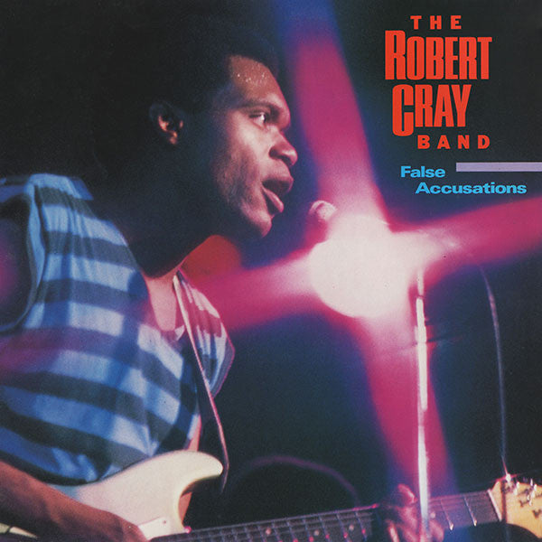The Robert Cray Band – False Accusations
