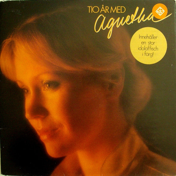 Agnetha Fältskog – Tio År Med Agnetha