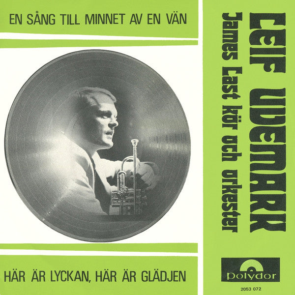 Leif Uvemark – En Sång Till Minnet Av En Vän / Här Är Lyckan, Här Är Glädjen