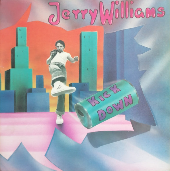 Jerry Williams (3) – Kick Down