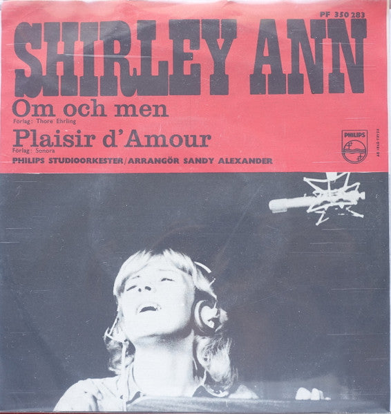 Shirley Ann (3) – Om Och Men / Plaisir d'Amour